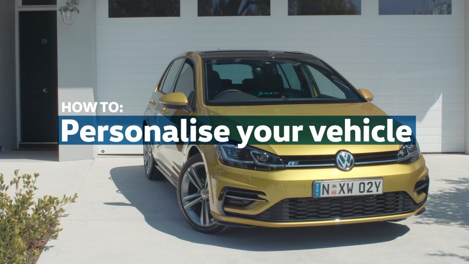 HOW TO: Personalise your vehicle